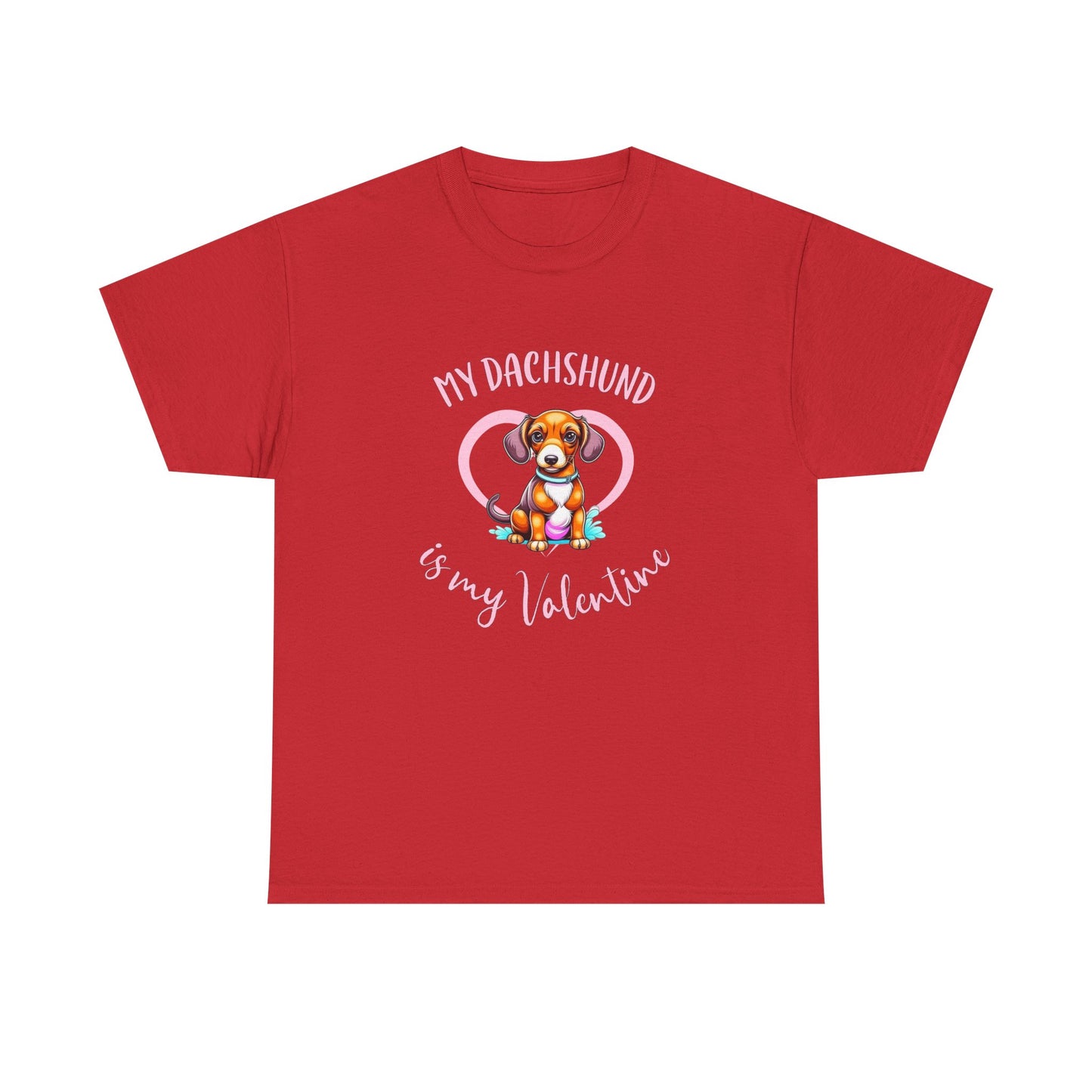 My Dachshund is My Valentine Shirt