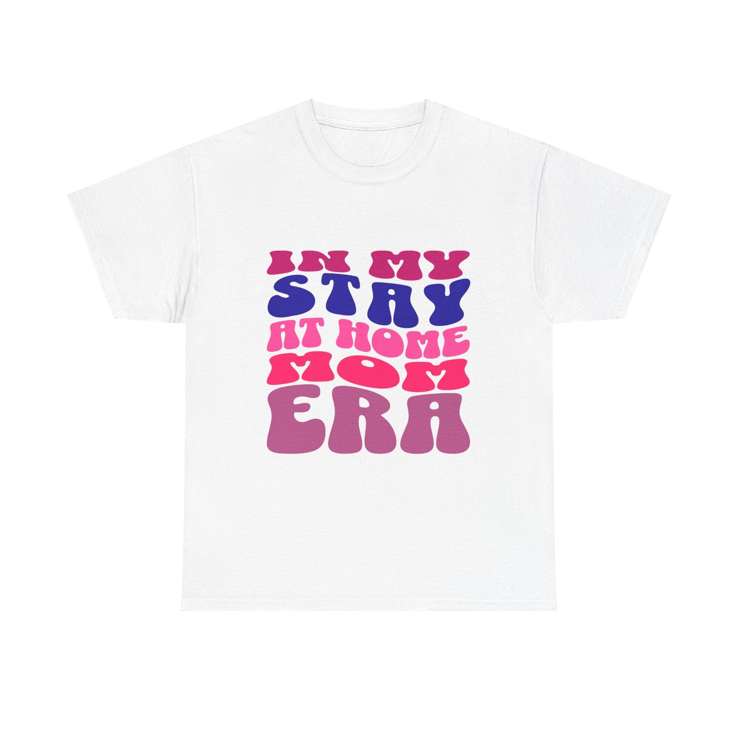 Stay at Home Mom Unisex Tee, Motherhood Shirt, Mom Era T-Shirt, Stay at Home Parent Top, Mom Life Tee Shirt