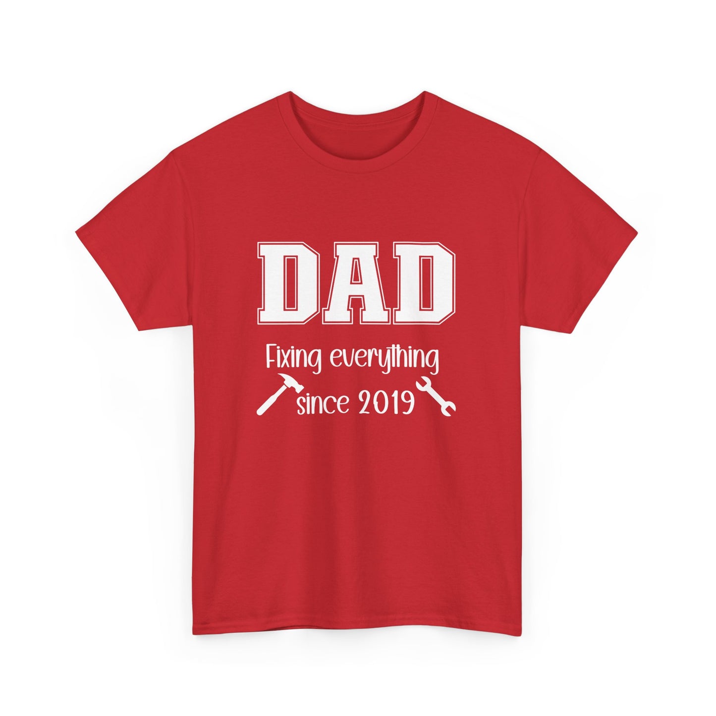 Customizable year, red t-shirt with 'DAD fixing everything since 2019' in white text with a small hammer and wrench graphic included.