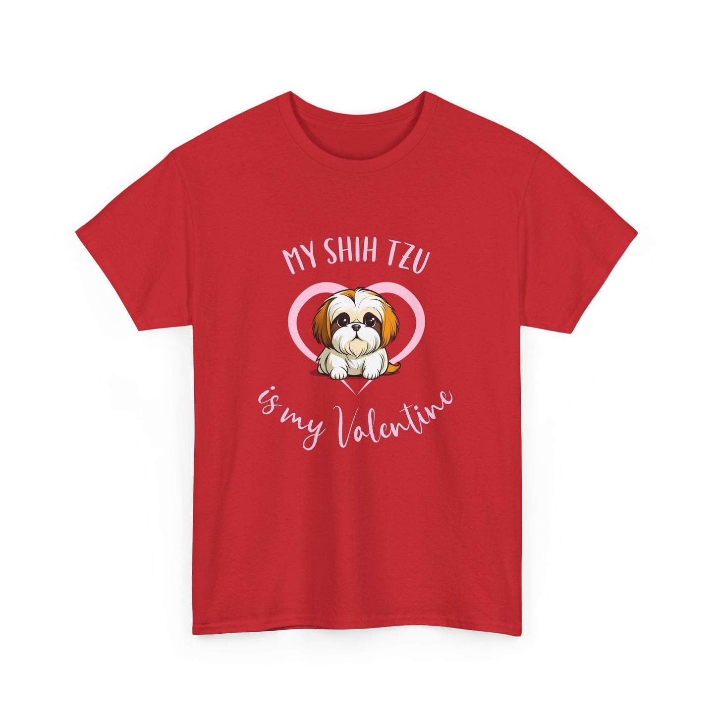 My Shih Tzu is My Valentine Shirt