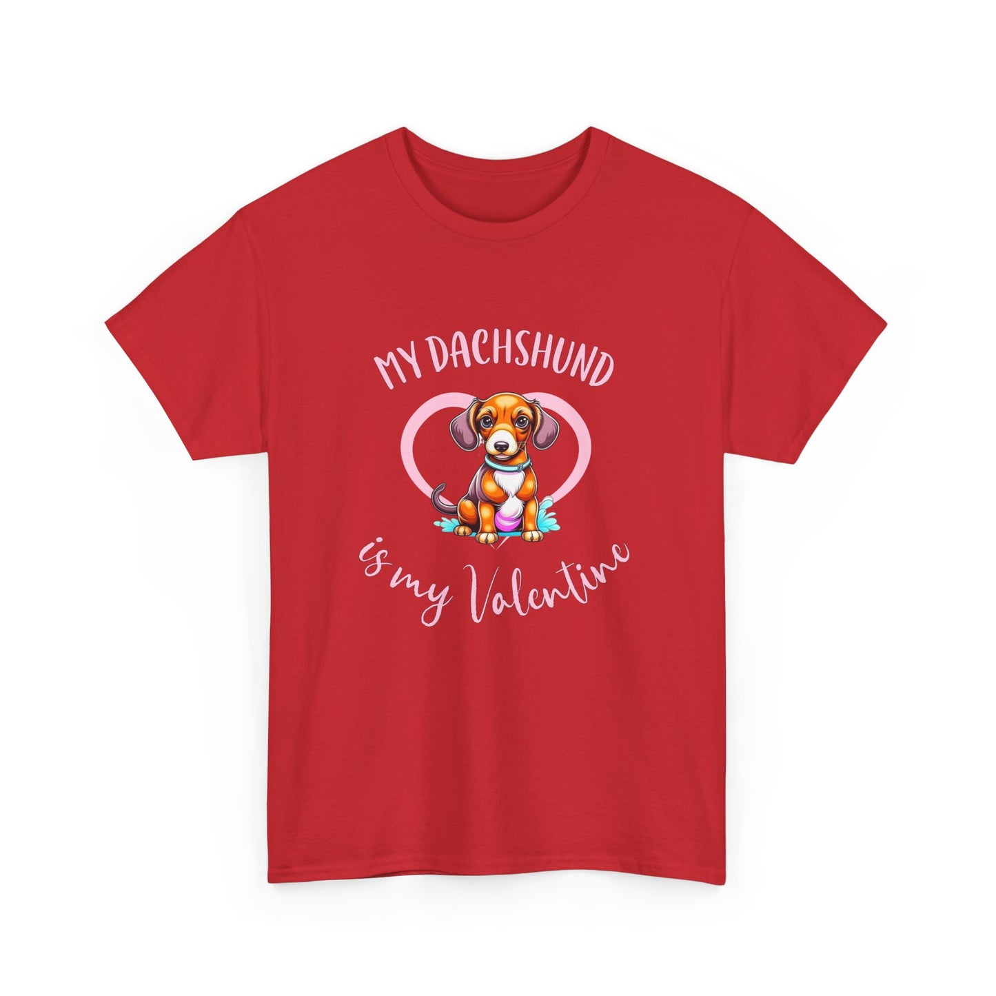 My Dachshund is My Valentine Shirt