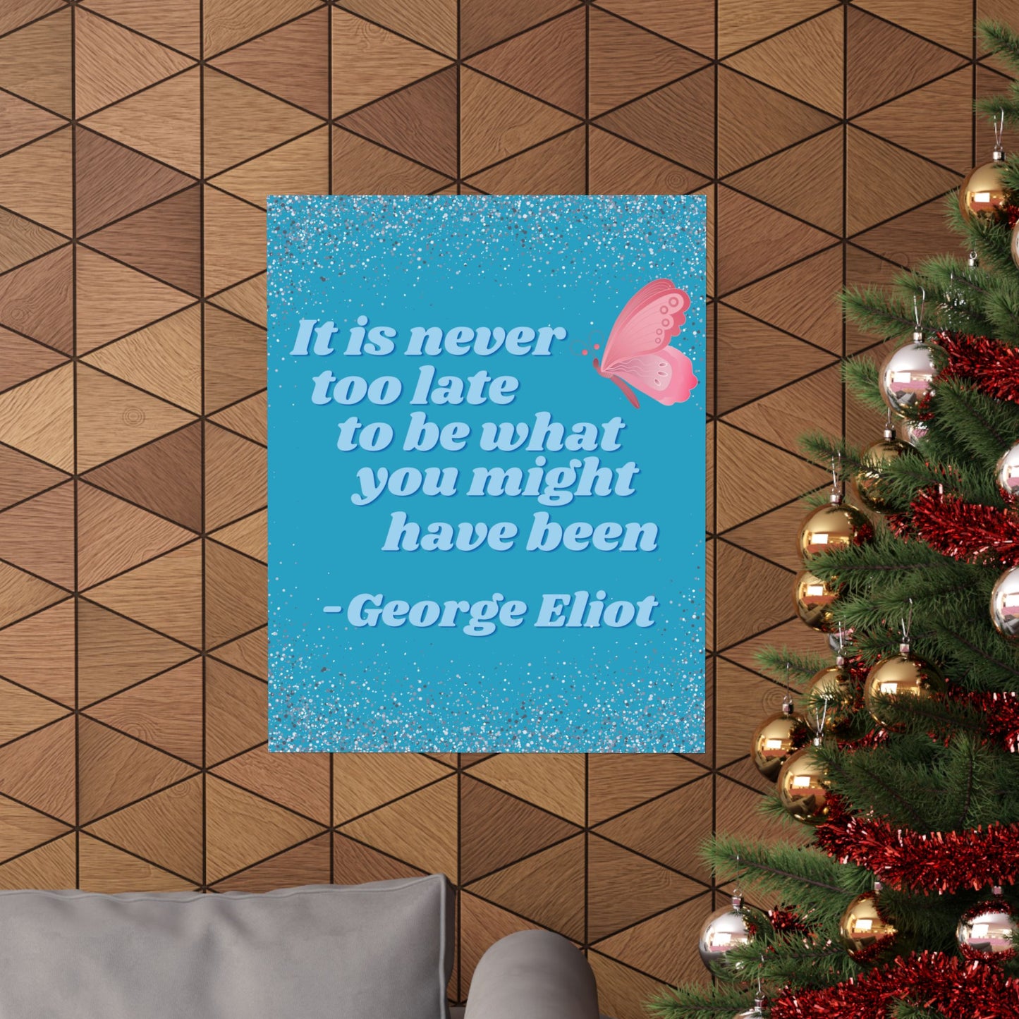 George Eliot Inspirational Quote Poster