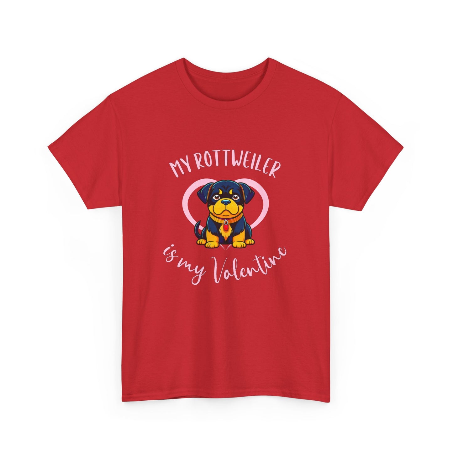 My Rottweiler is My Valentine Shirt
