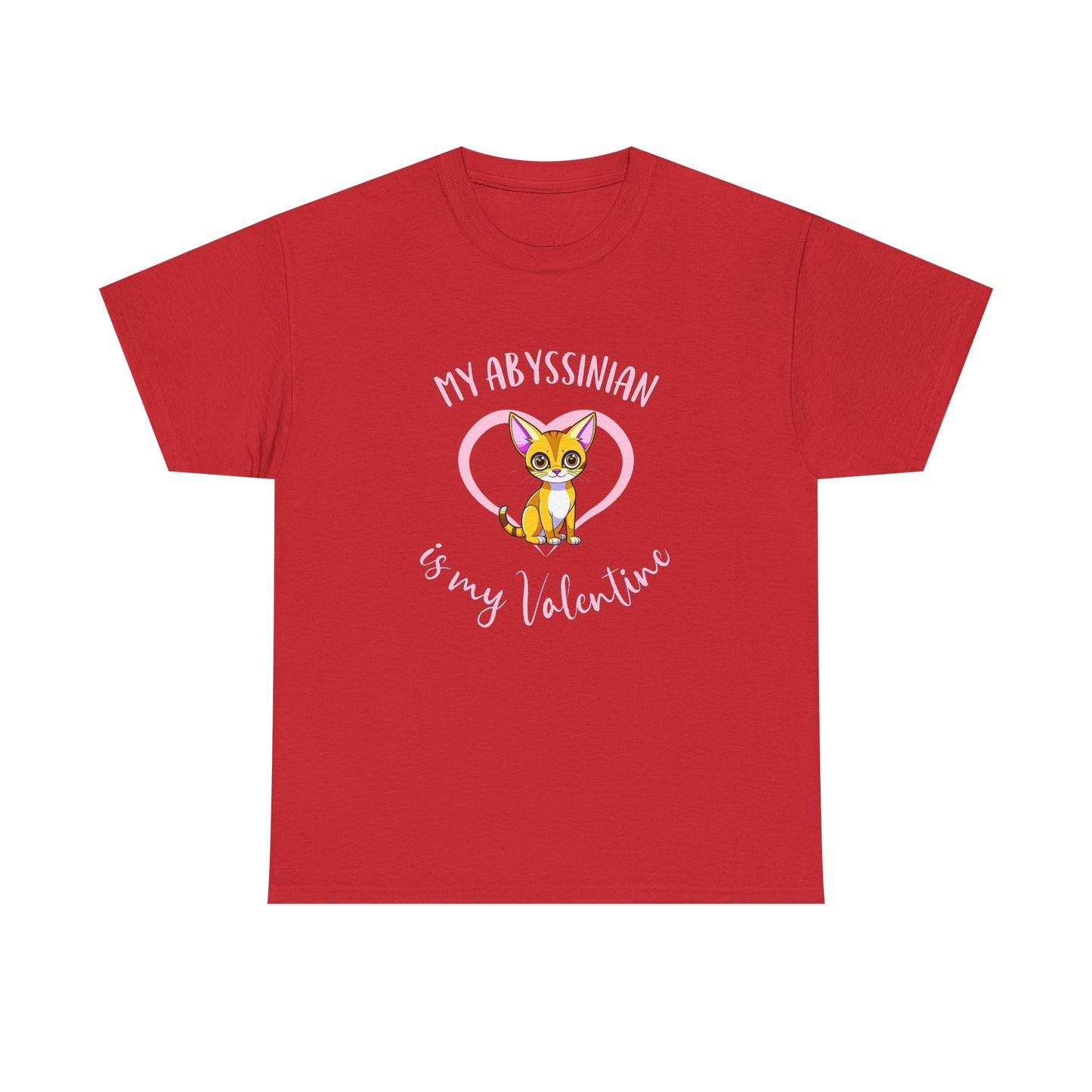 My Abyssinian is My Valentine Shirt
