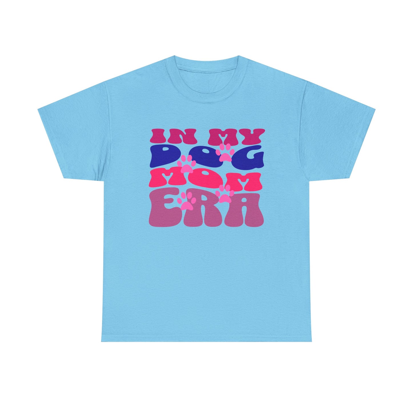 In My Dog Mom Era Shirt