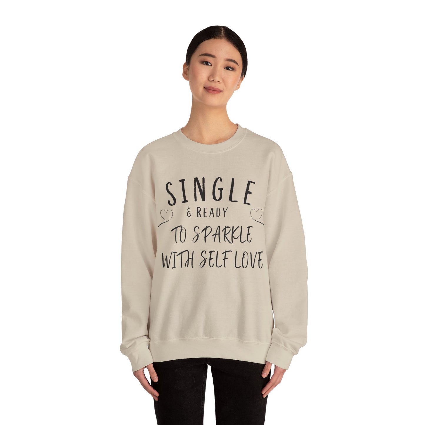 Single and Ready to Sparkle With Self Love Sweatshirt