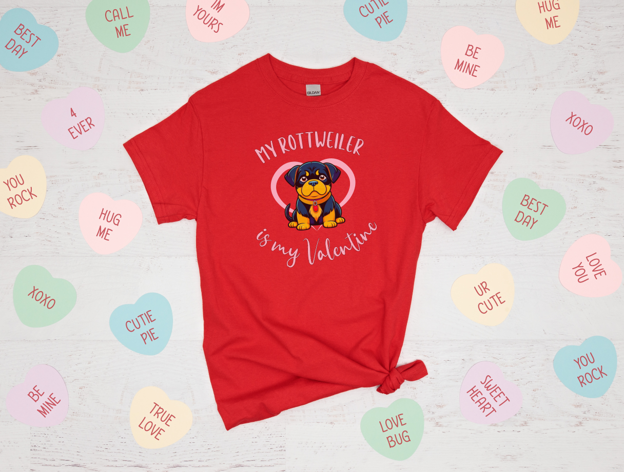 My Rottweiler is My Valentine Shirt