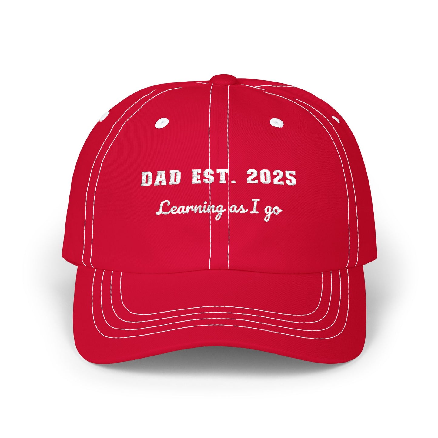 Customizable year, Red cap with text 'DAD EST. 2025 Learning as I go' in a white text